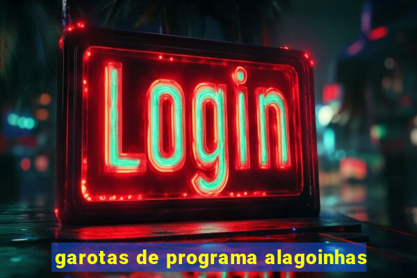 garotas de programa alagoinhas